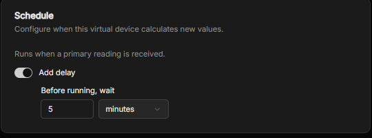 The Schedule section, showing that the device runs on a primary reading with an optional delay